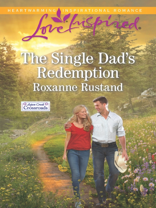 Cover image for The Single Dad's Redemption--A Fresh-Start Family Romance